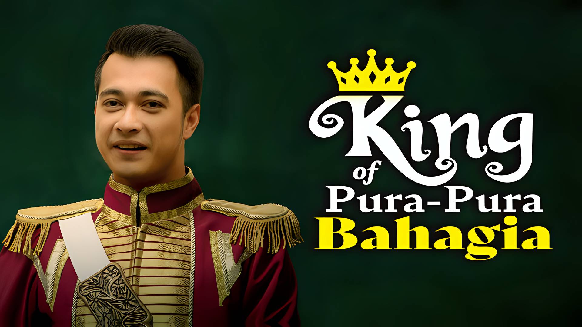 King Of Pura-Pura Bahagia