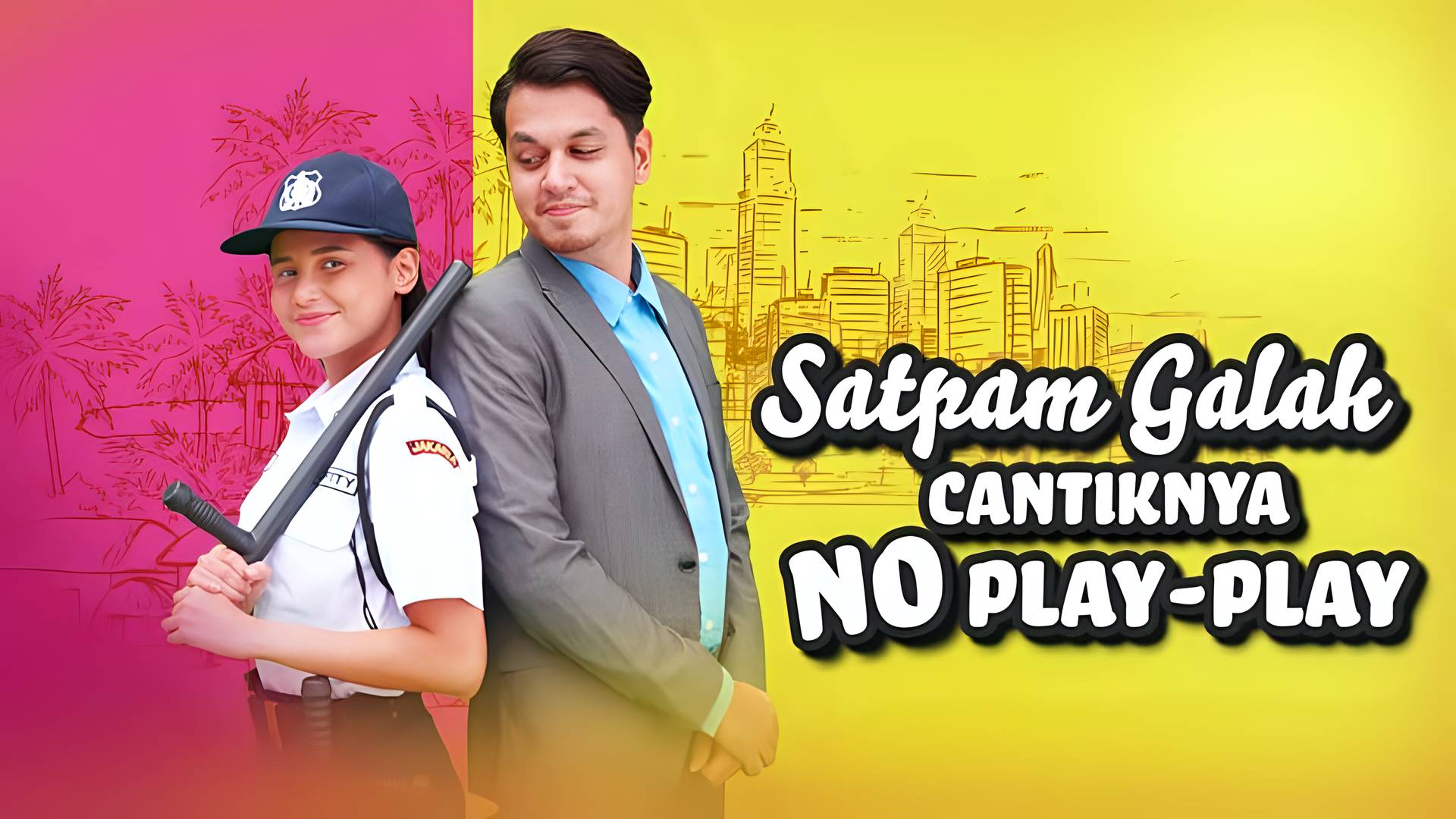 Satpam Galak Cantiknya No Play Play