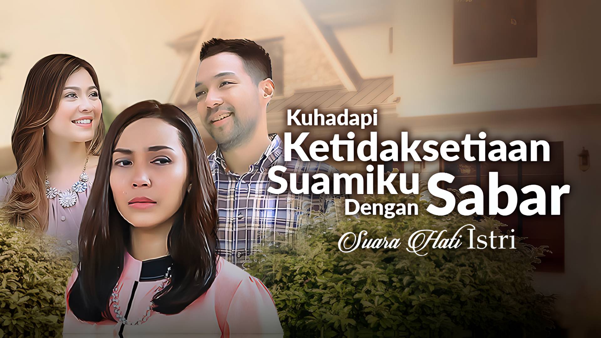 Kuhadapi Ketidaksetiaan Suamiku Dengan Sabar