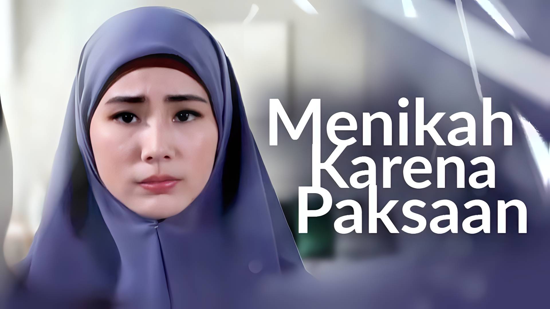 Menikah Karena Paksaan