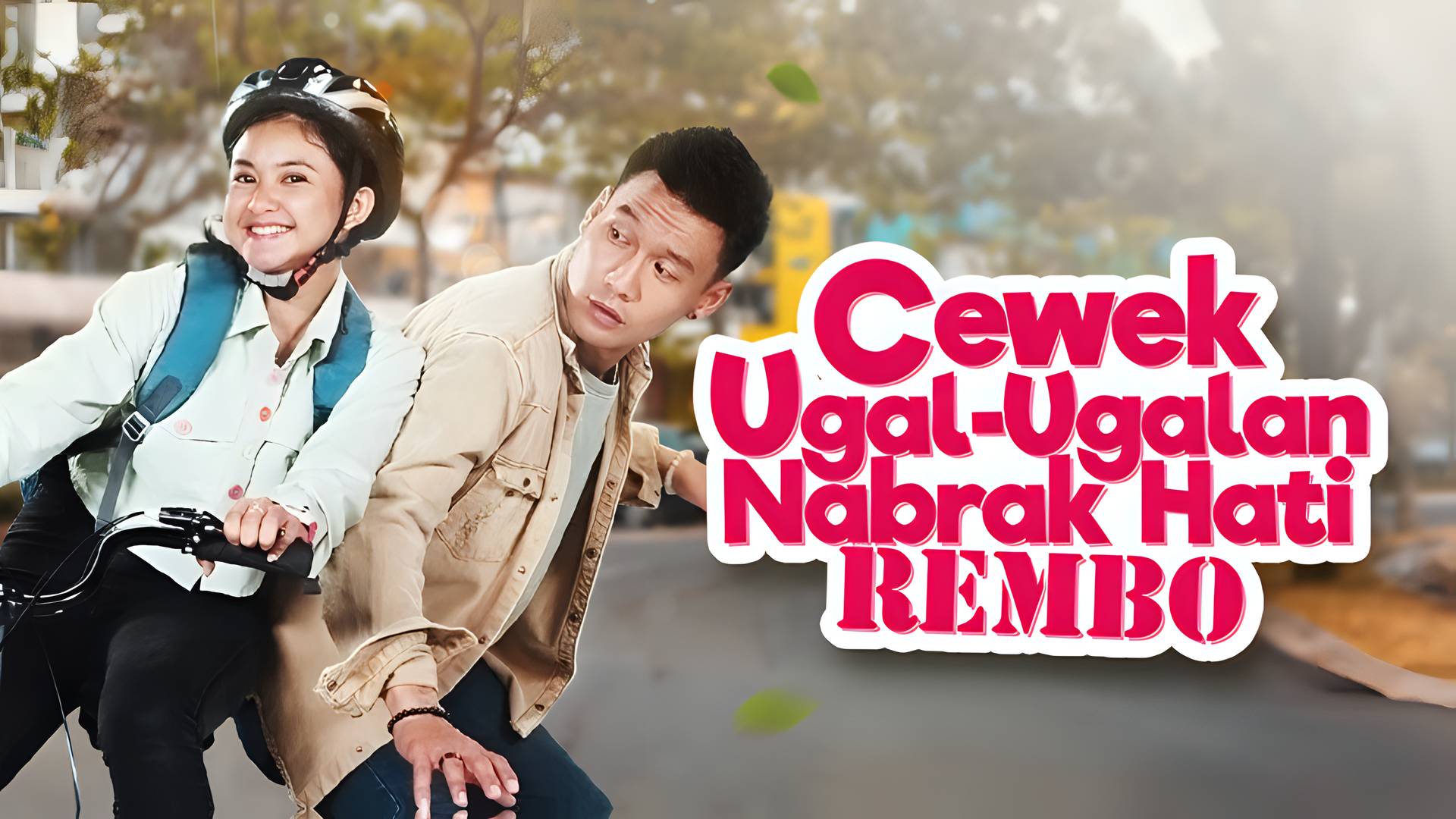 Cewek Ugal Ugalan Nabrak Hati Rembo