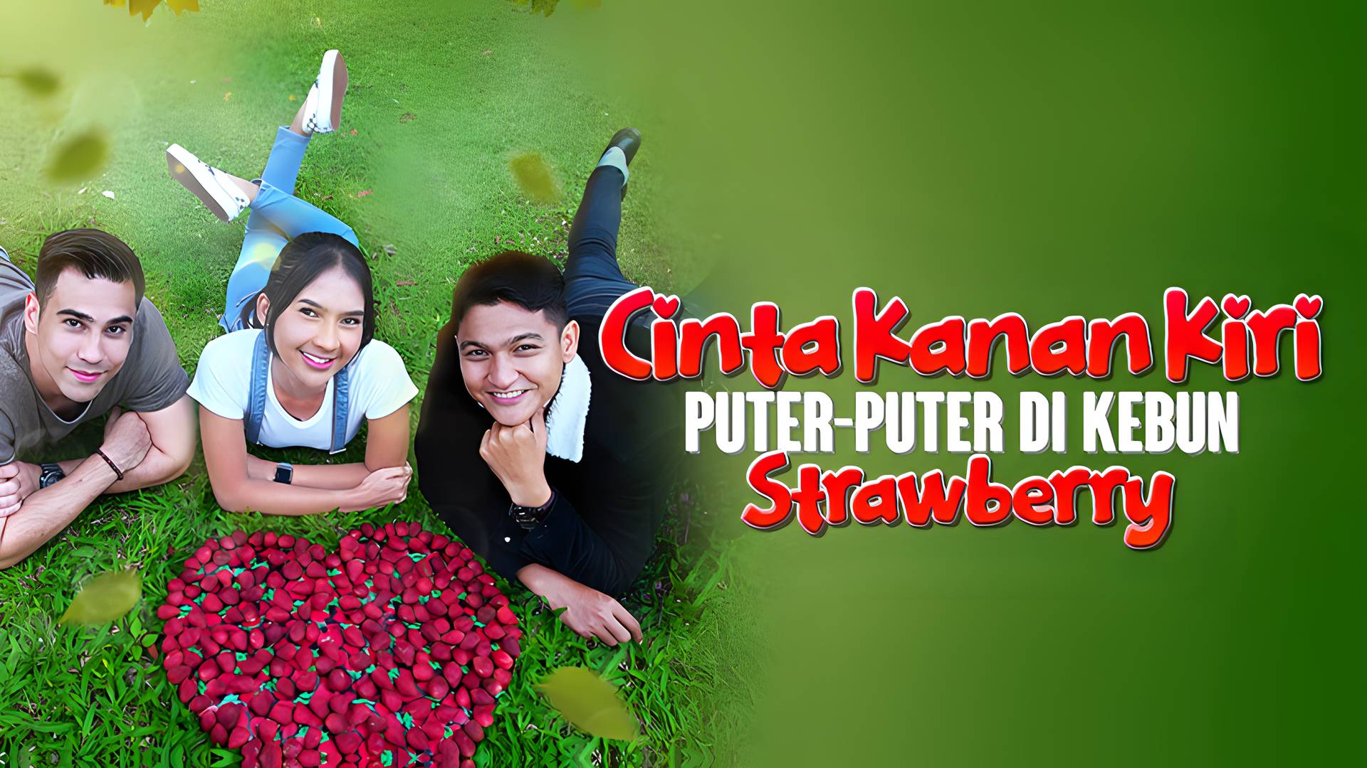 Cinta Kanan Kiri Puter Puter Di Kebun Strawberry