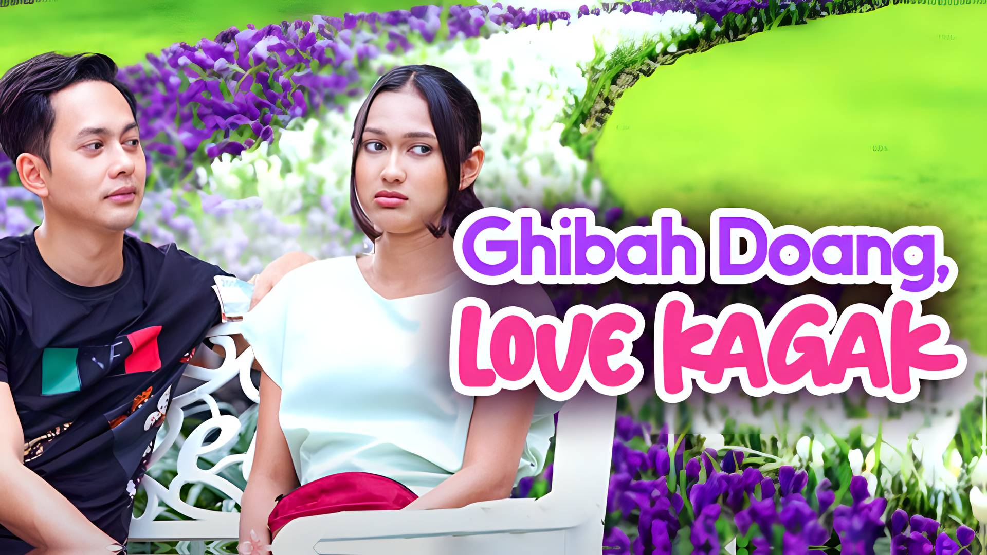 Ghibah Doang, Love Kagak