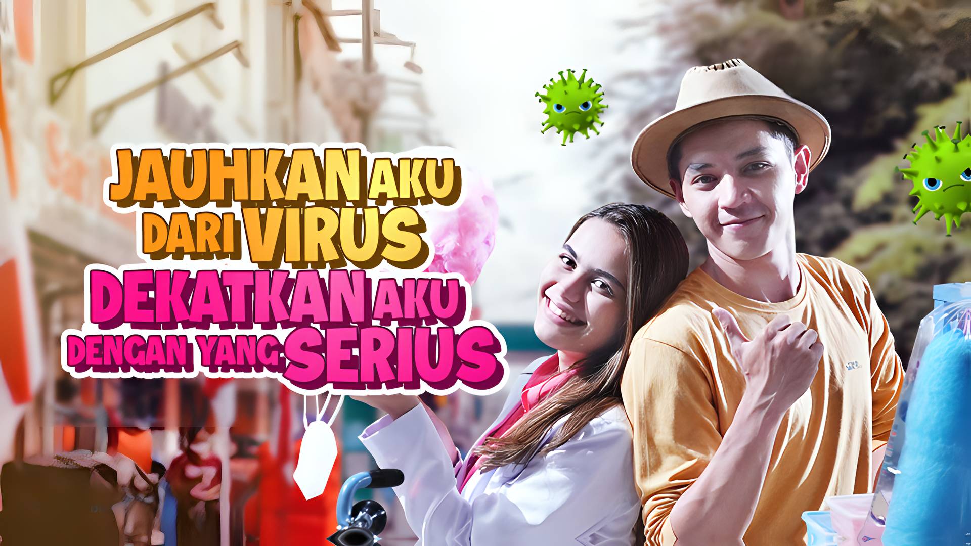 Jauhkan Aku Dari Virus, Dekatkan Aku Dengan Yang Serius