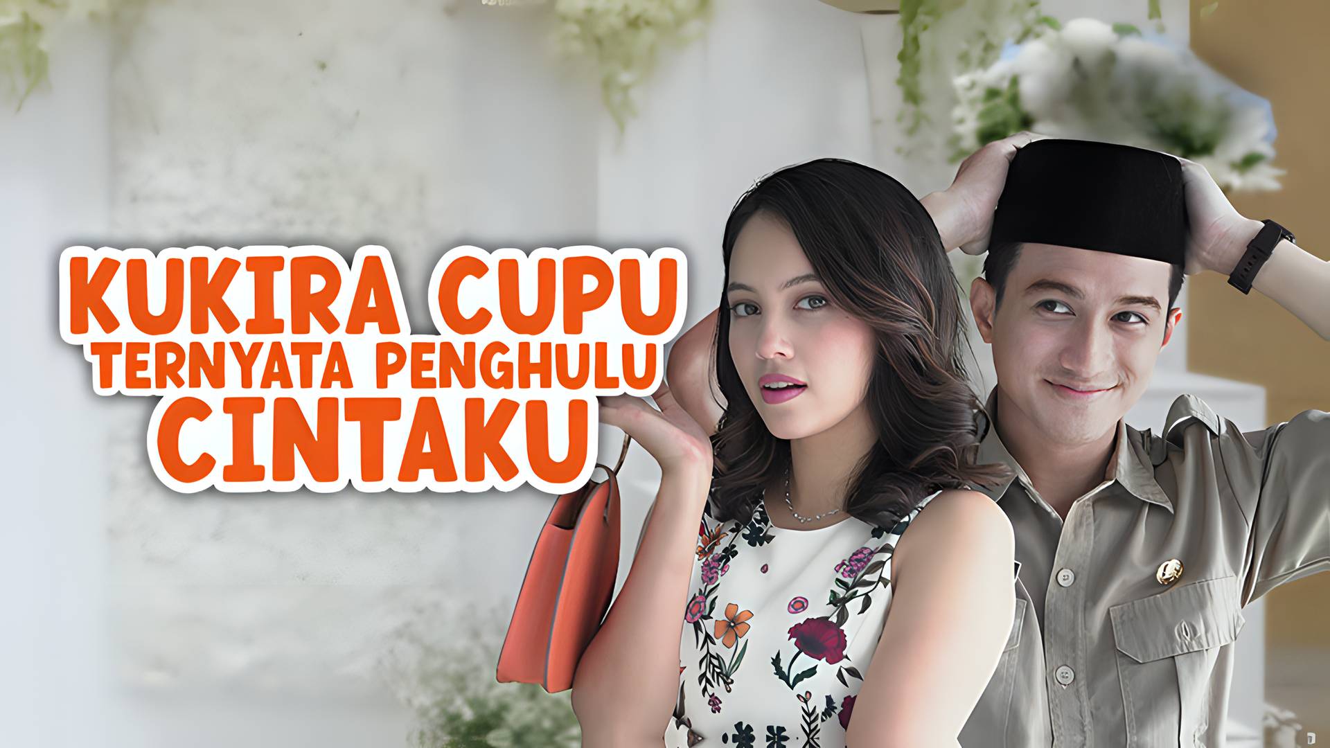Kukira Cupu Ternyata Penghulu Cintaku