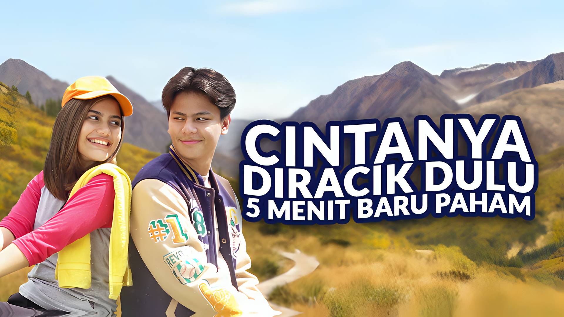 Cintanya Diracik Dulu 5 Menit Baru Paham