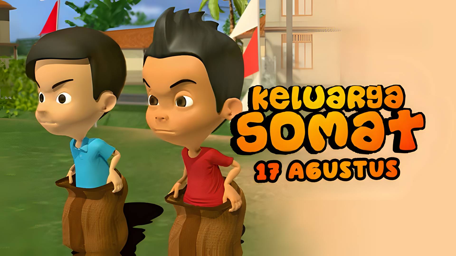 Keluarga Somat: 17 Agustus