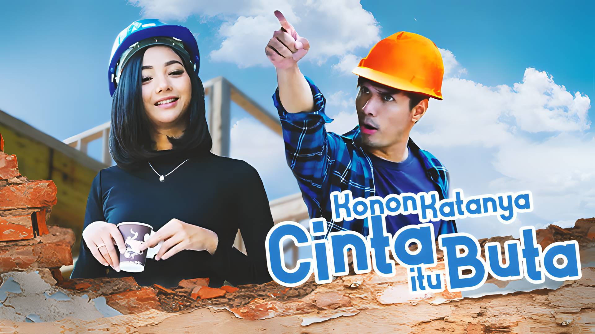 Konon Katanya Cinta Itu Buta