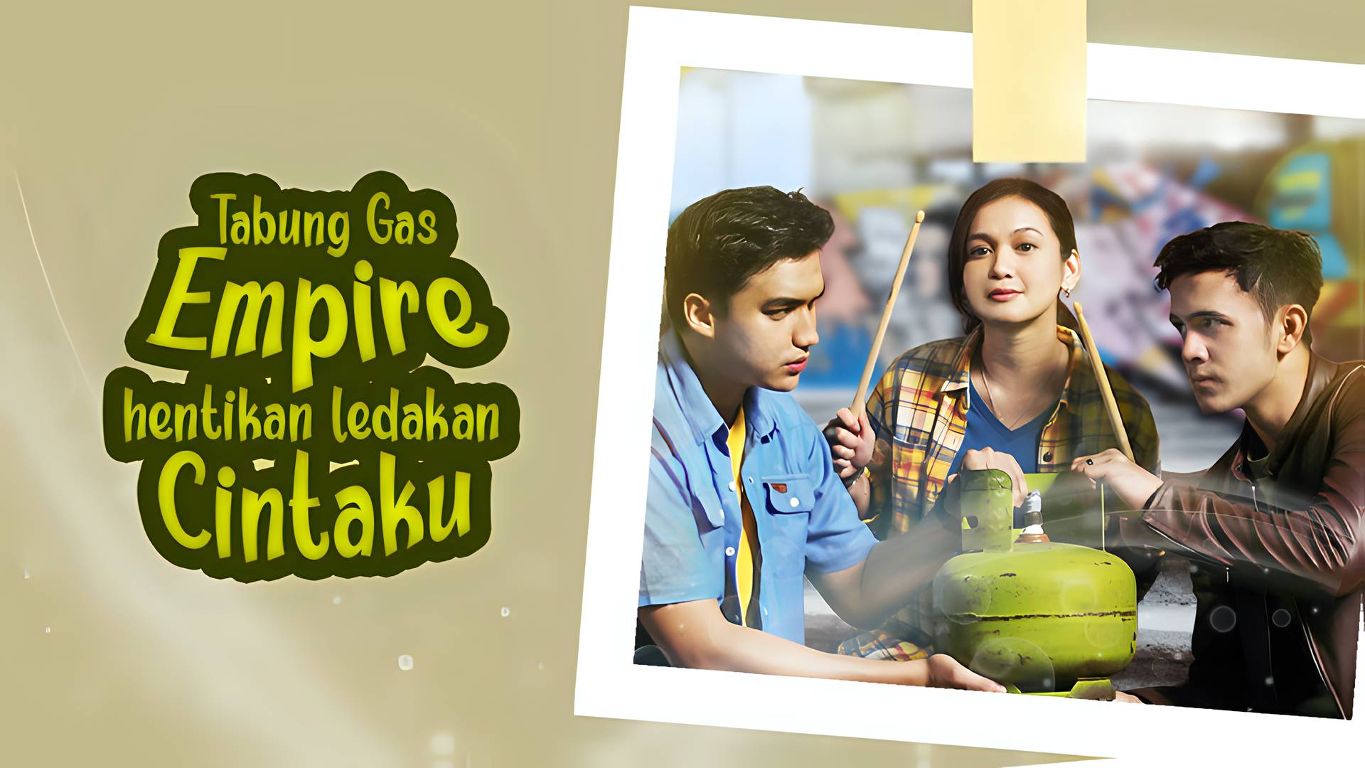 Tabung Gas Empire Hentikan Ledakan Cintaku