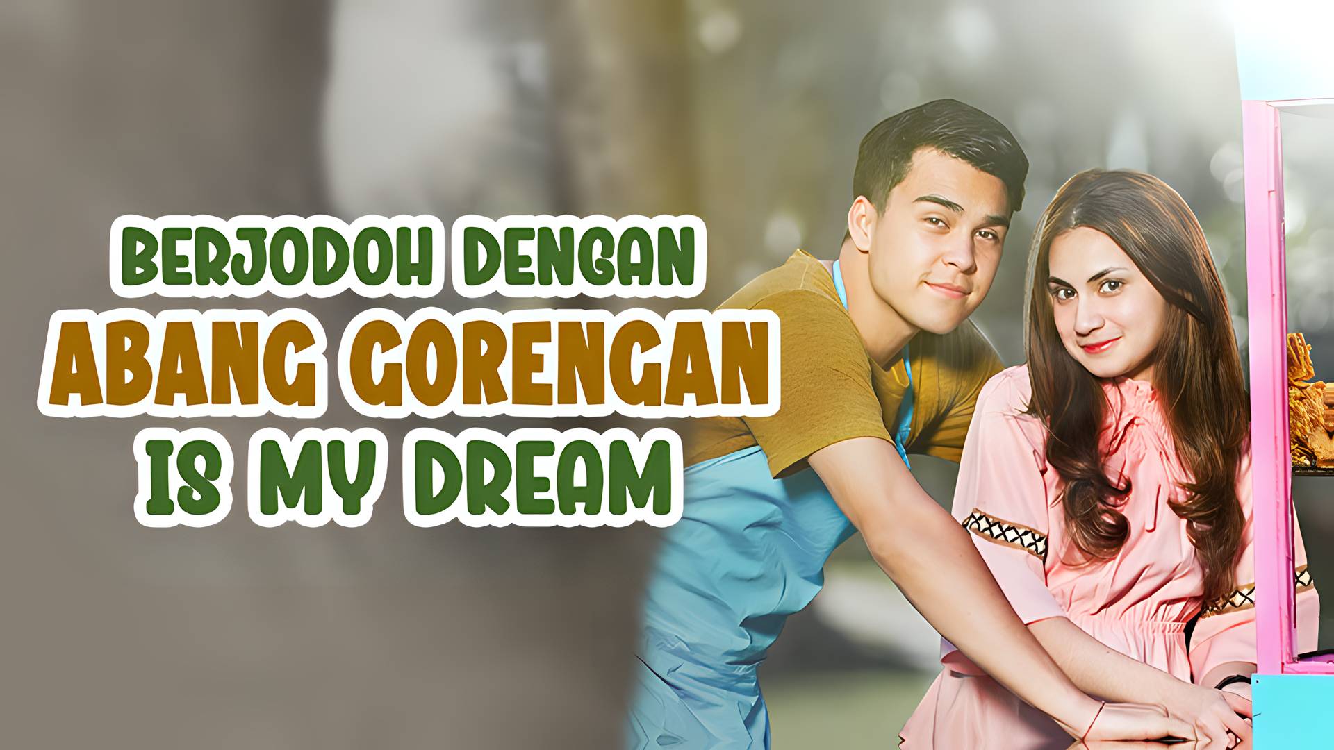 Berjodoh Dengan Abang Gorengan Is My Dream