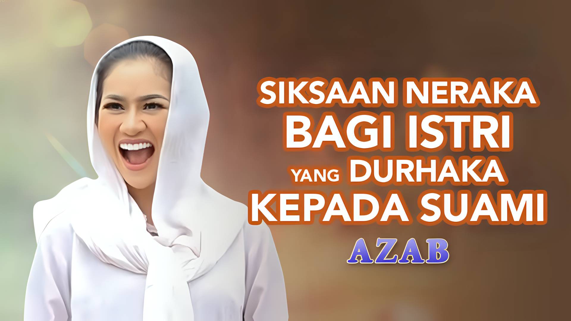 Siksaan Neraka Bagi Istri yang Durhaka Kepada Suami