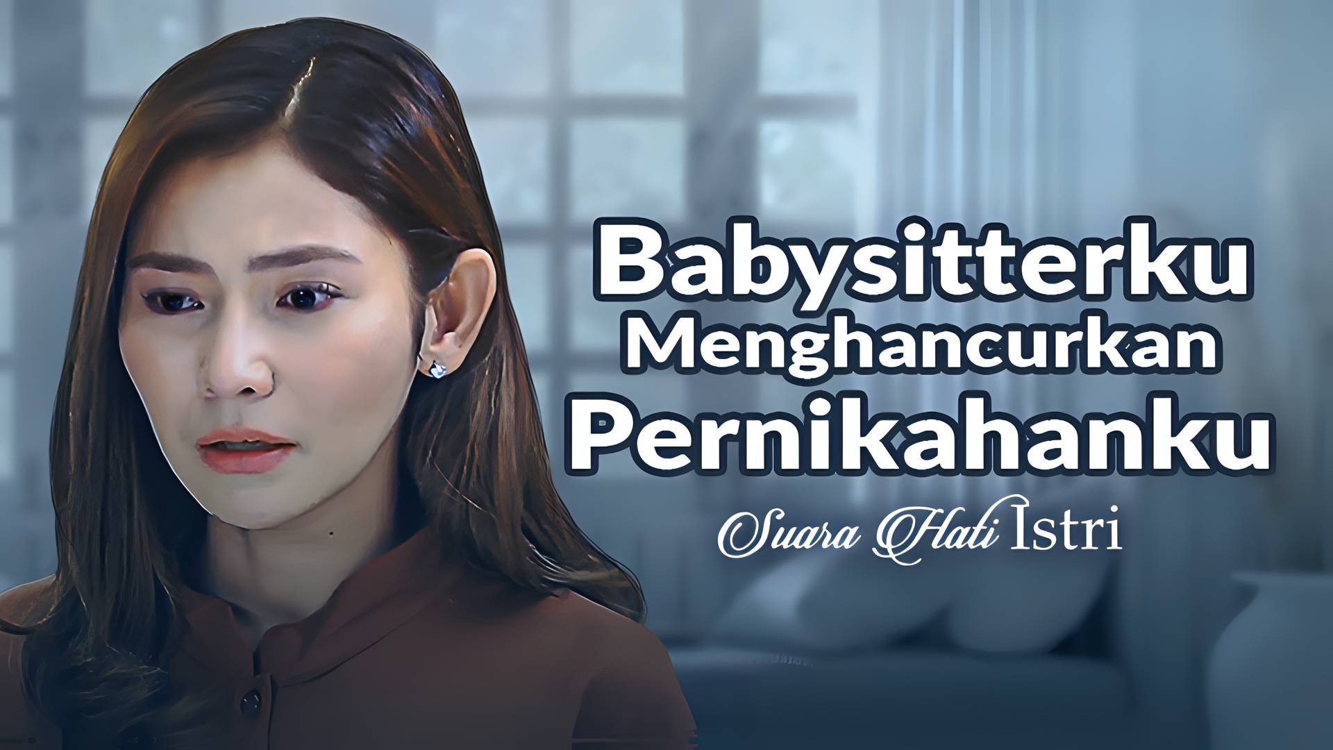 Babysitterku Menghancurkan Pernikahanku