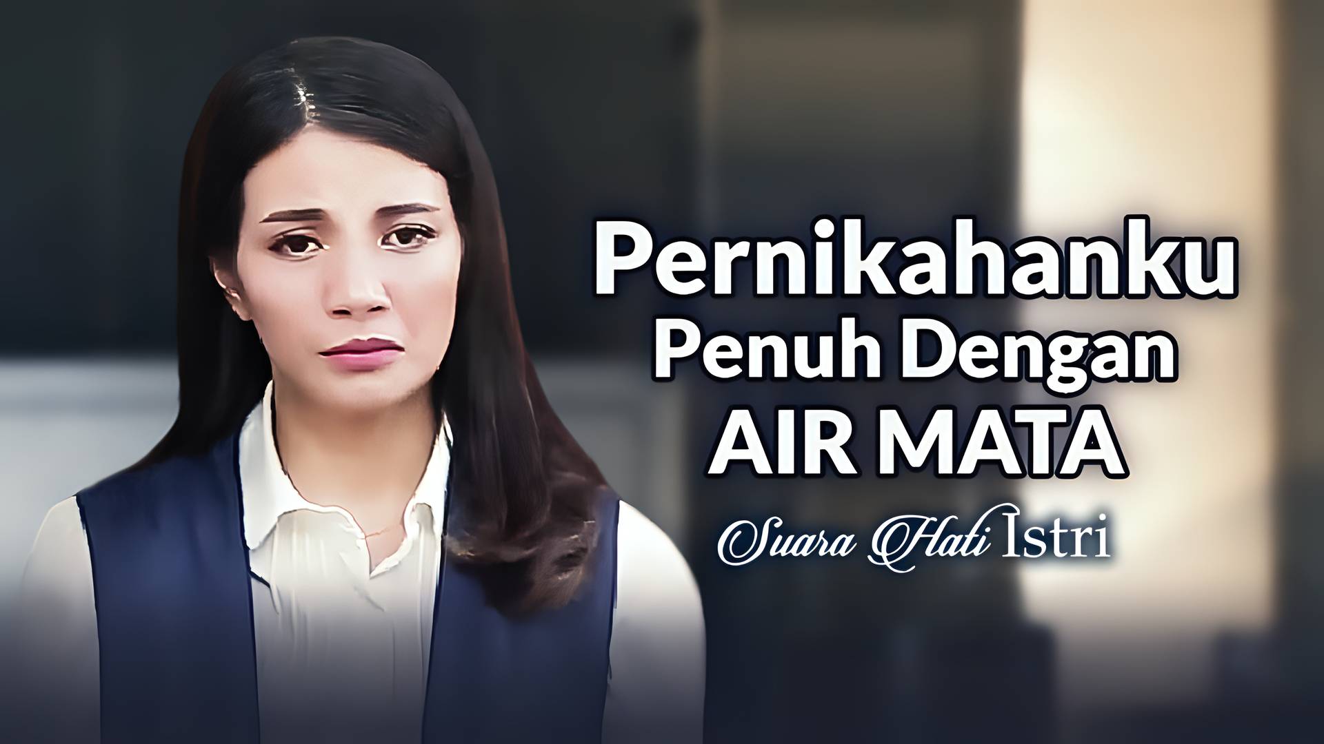 Pernikahanku Penuh dengan Air Mata