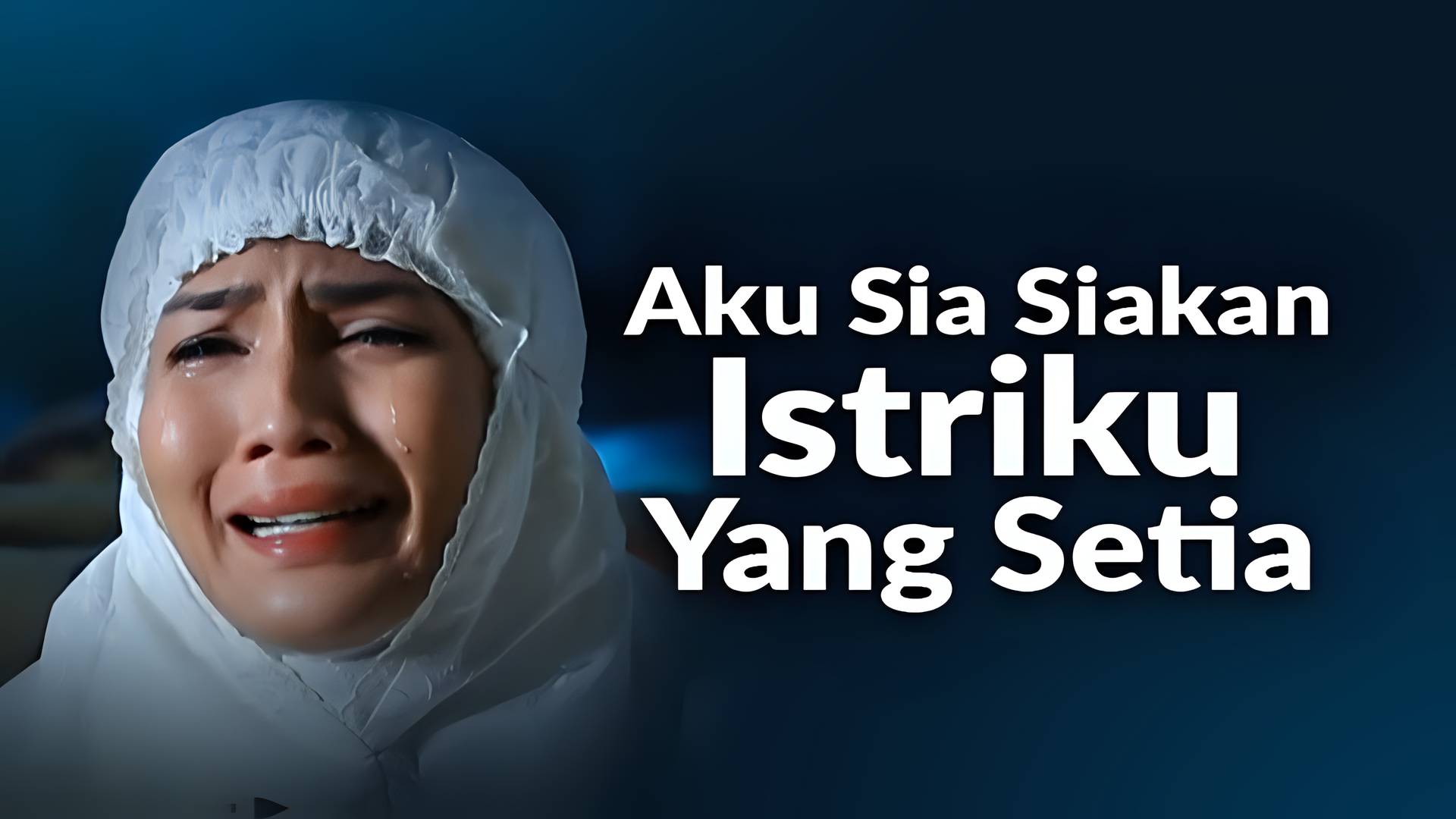 Aku Sia Siakan Istriku yang Setia