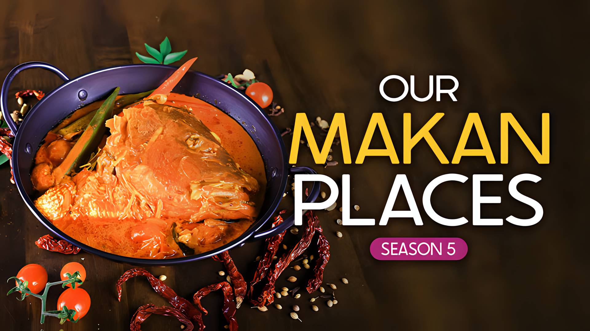 Our Makan Places Season 5