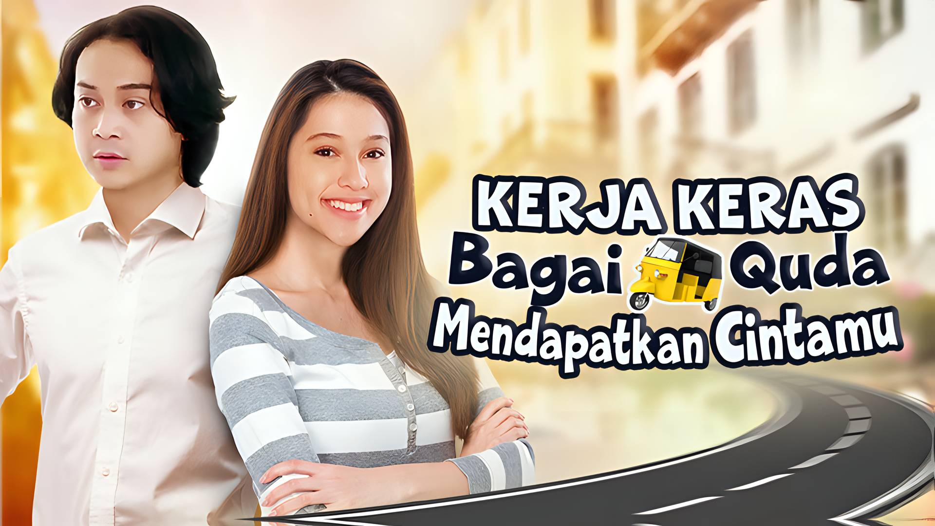 Kerja Keras Bagai Quda Mendapatkan Cintamu