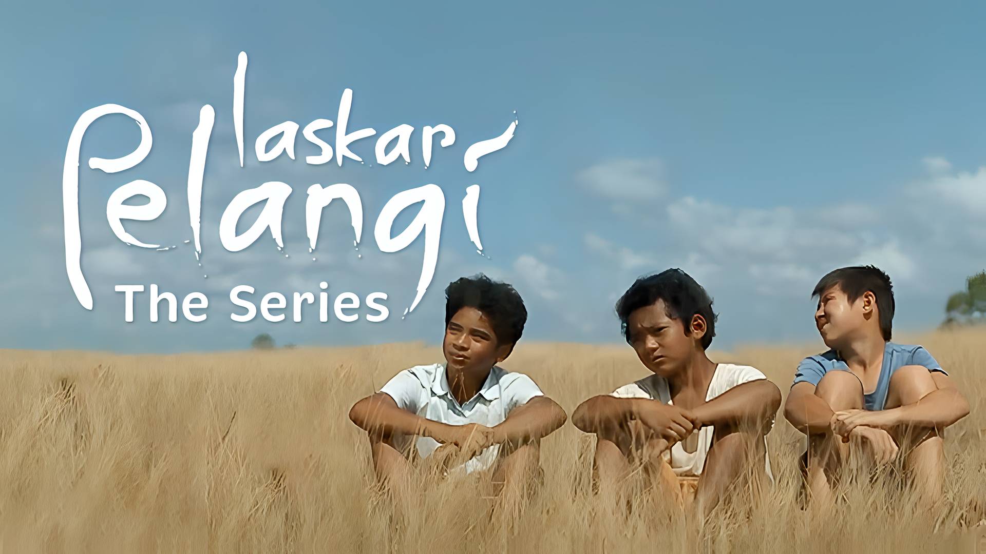 Laskar Pelangi The Series
