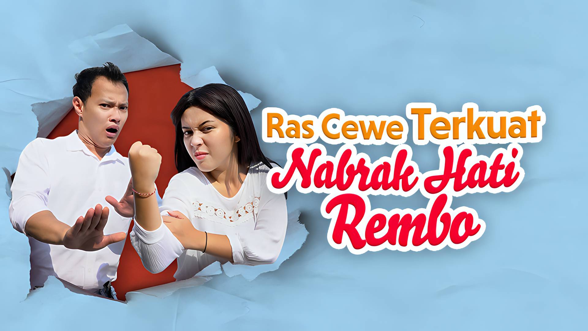 Ras Cewek Terkuat Nabrak Hati Rembo