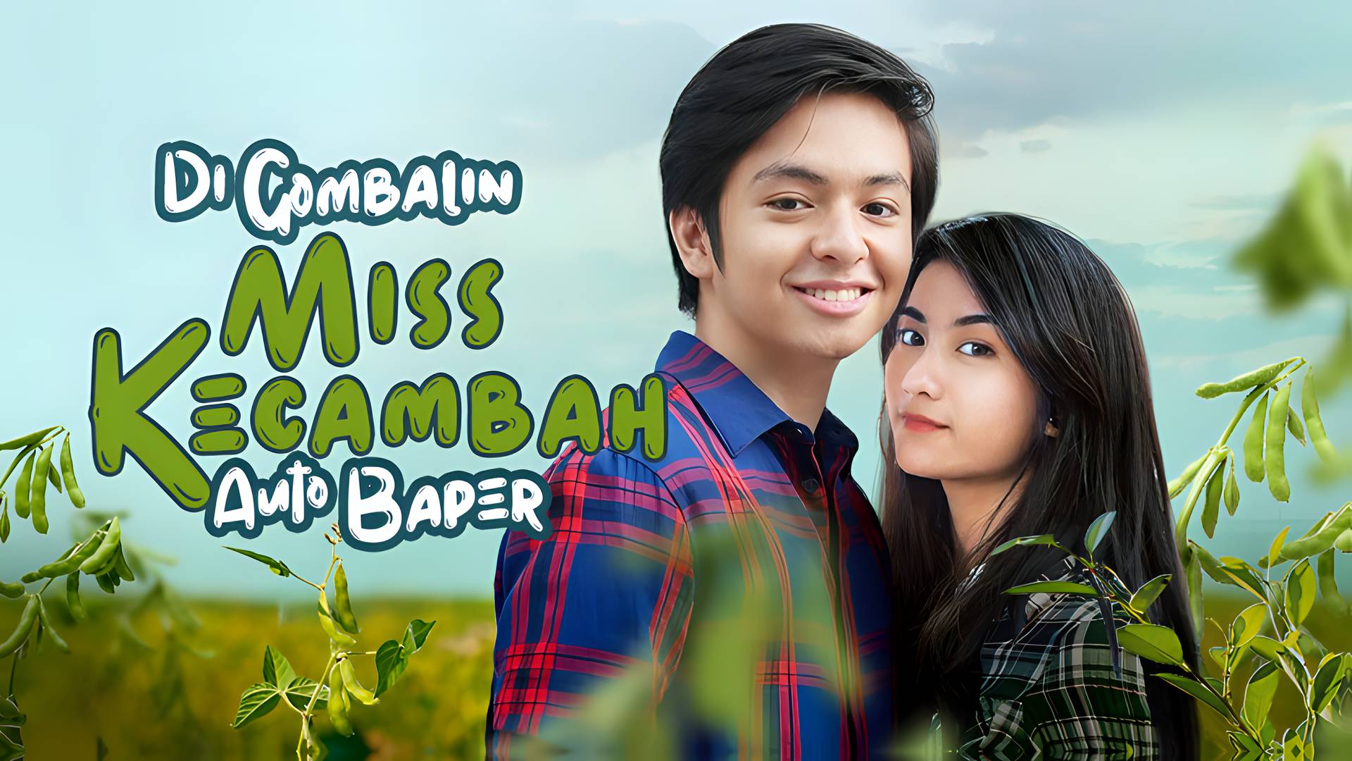 Digombalin Miss Kecambah, Auto Baper