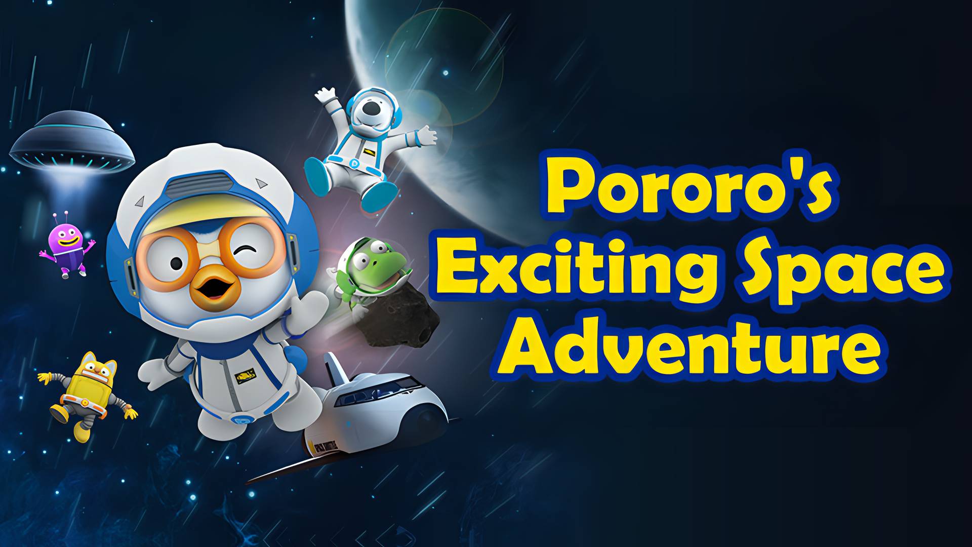 Pororo's Exciting Space Adventure