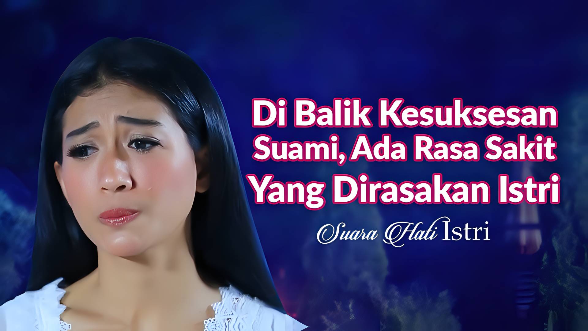 Di Balik Kesuksesan Suami, Ada Rasa Sakit Yang Dirasakan Istri