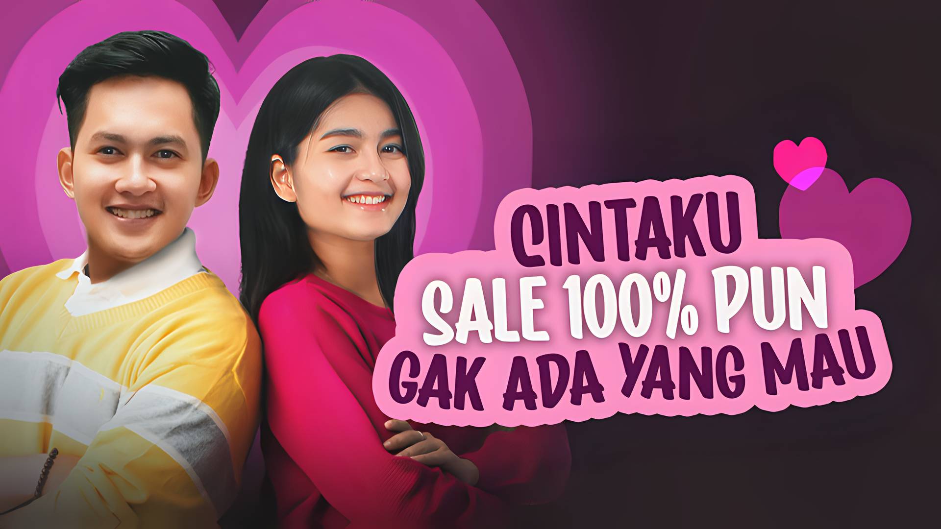 Cintaku Sale 100% pun Gak Ada Yang Mau