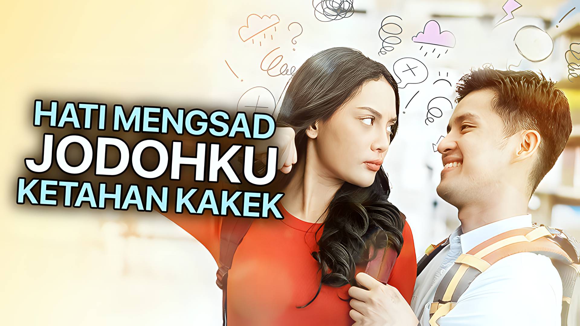 Hati Mengsad Jodohku Ketahan Kakek