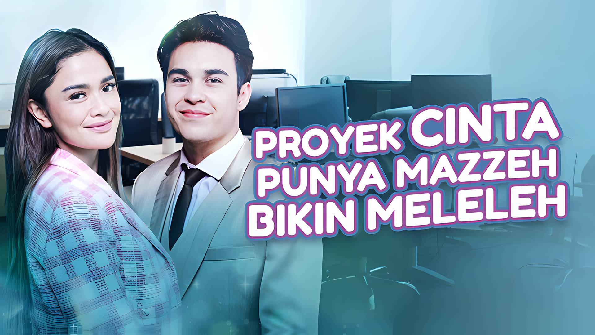 Proyek Cinta Punya Mazzeh Bikin Meleleh