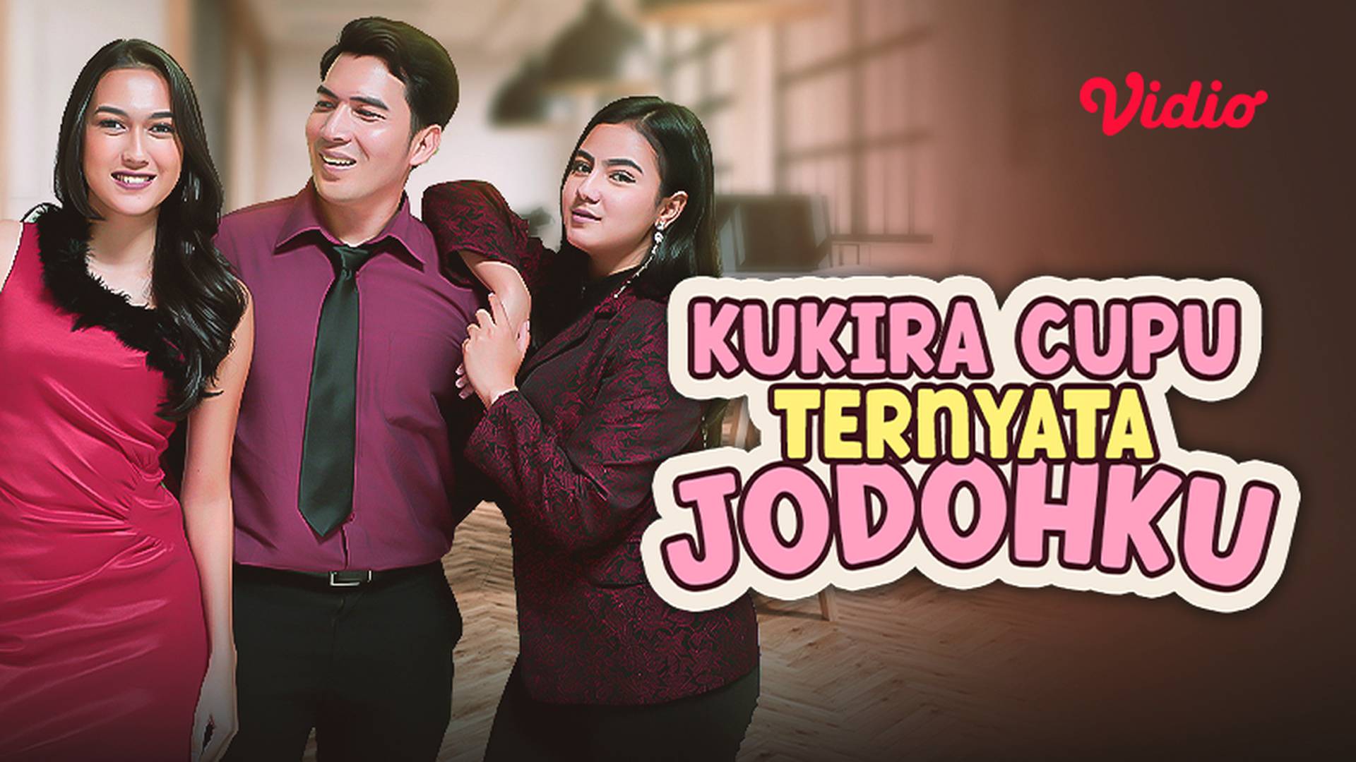 Kukira Cupu Ternyata Jodohku