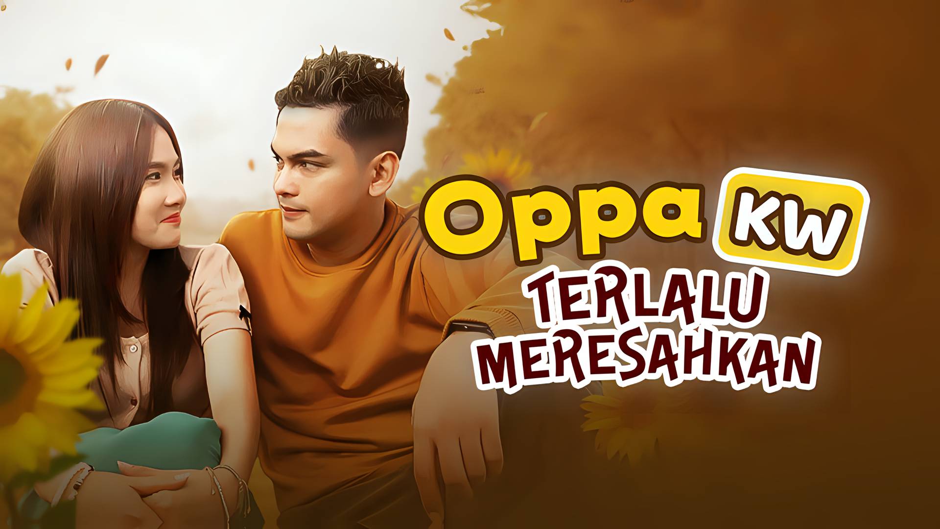 Oppa KW Terlalu Meresahkan