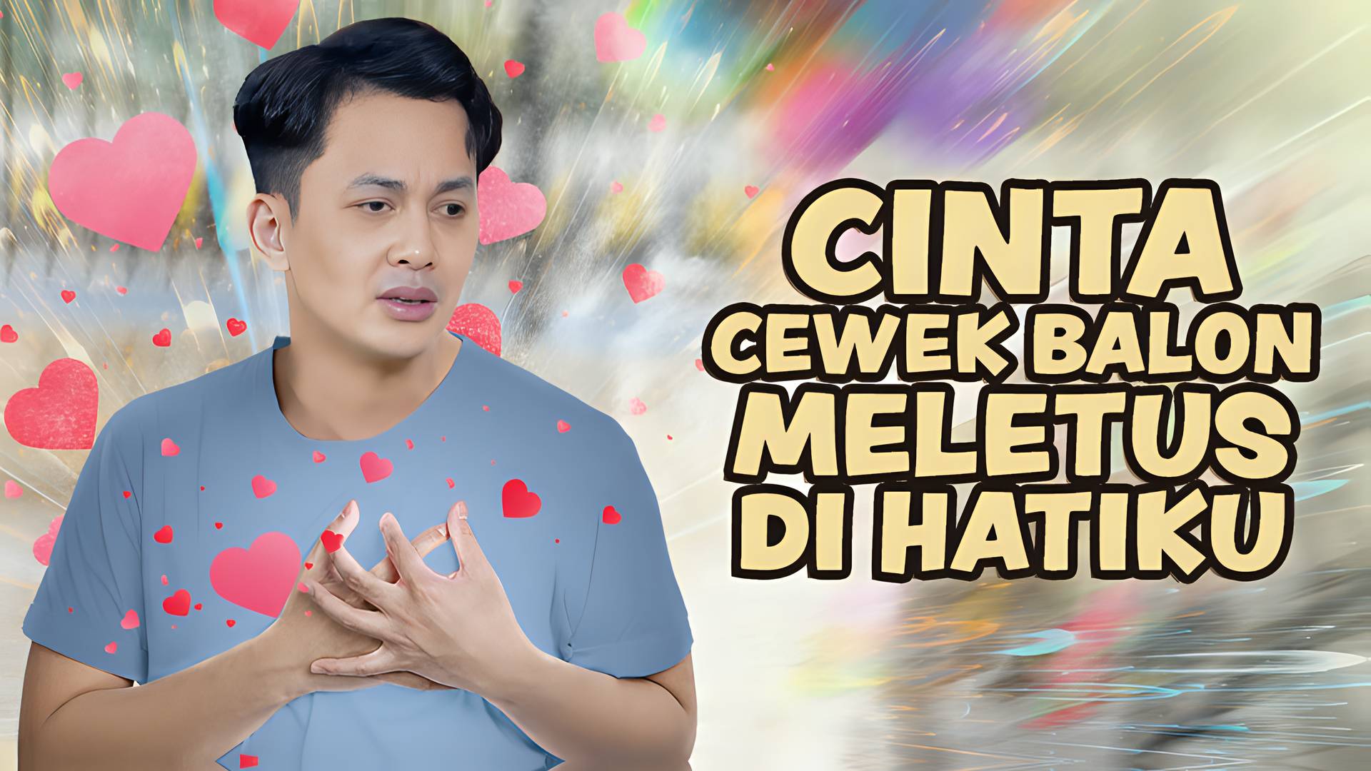 Cinta Cewek Balon Meletus Di Hatiku