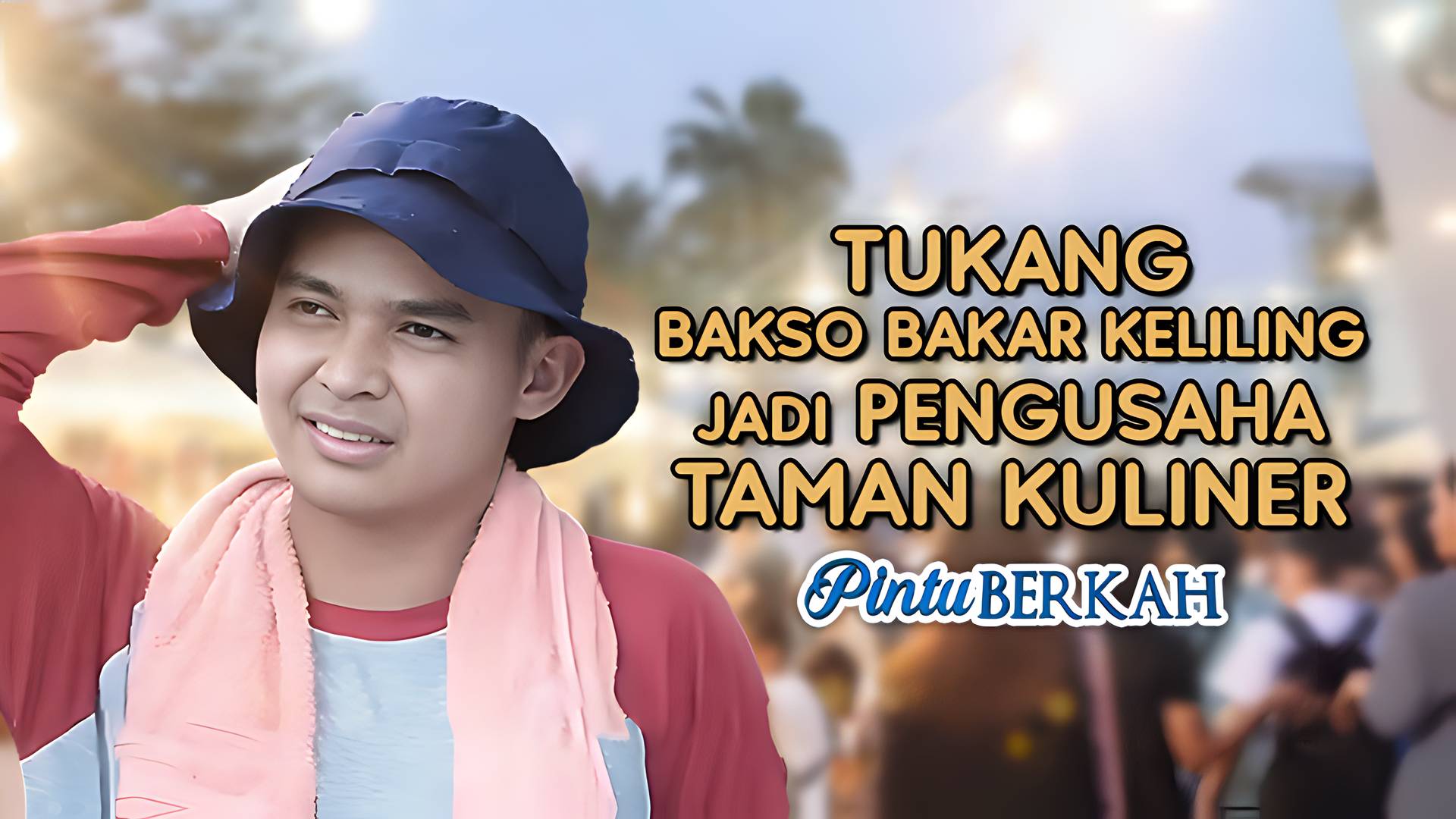 Tukang Bakso Bakar Keliling Jadi Pengusaha Taman Kuliner