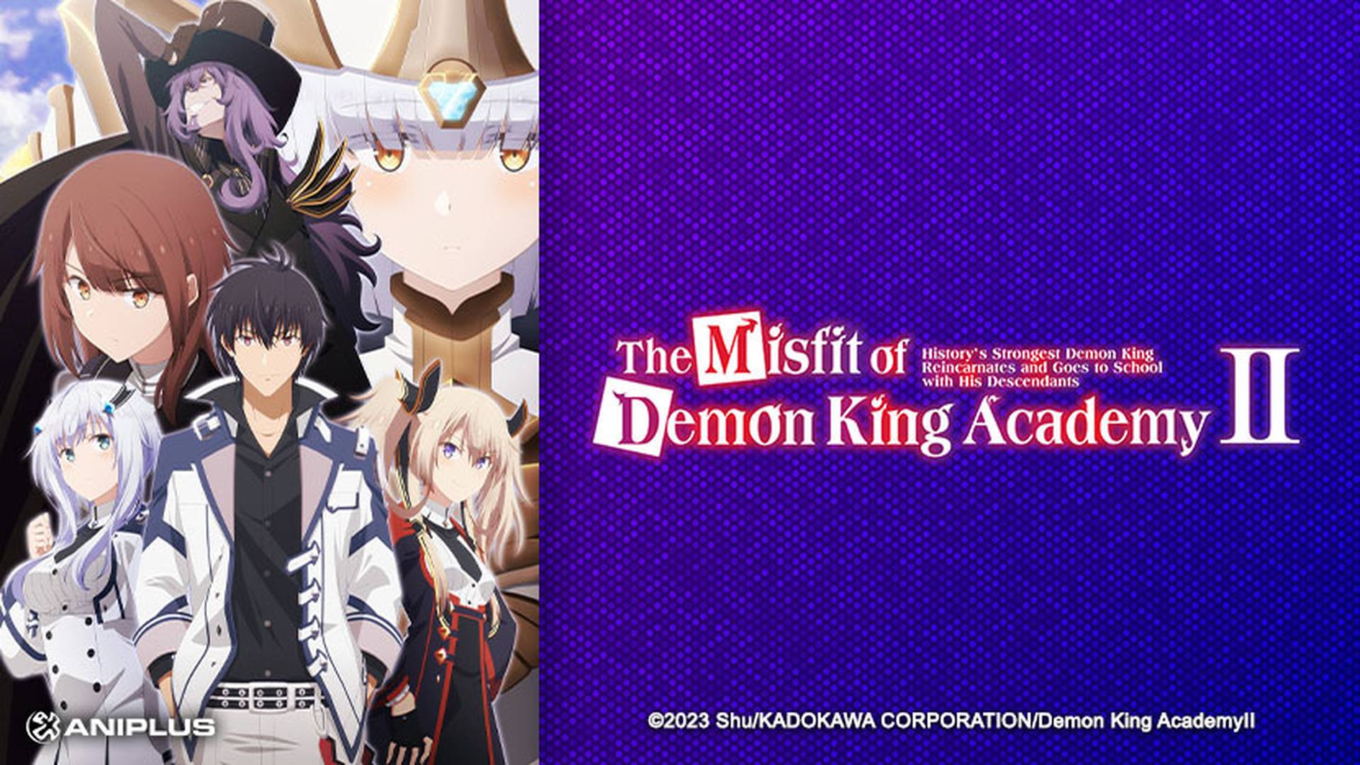 The Misfit of Demon King Academy: History's Strongest Demon King Reincarnates and Goes to School with His Descendants Musim ke 2