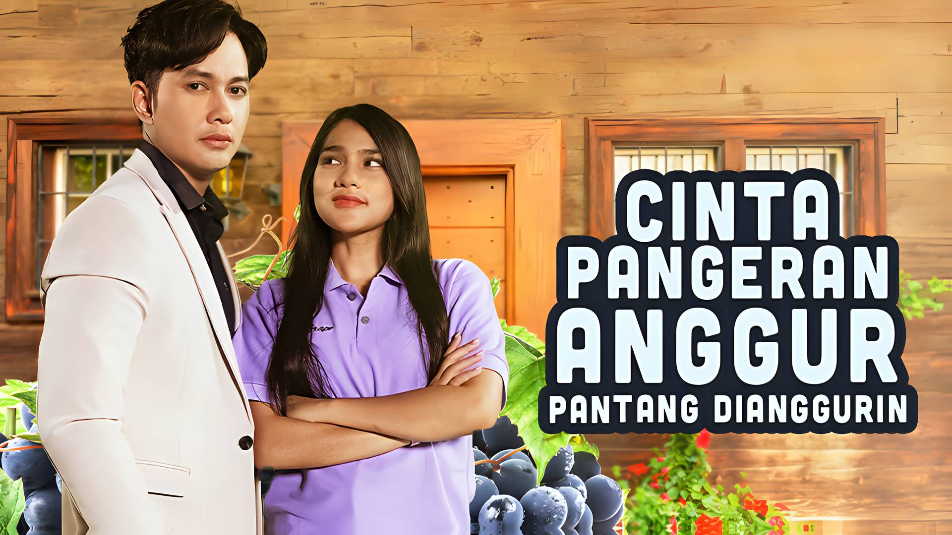 Cinta Pangeran Anggur Pantang Dianggurin