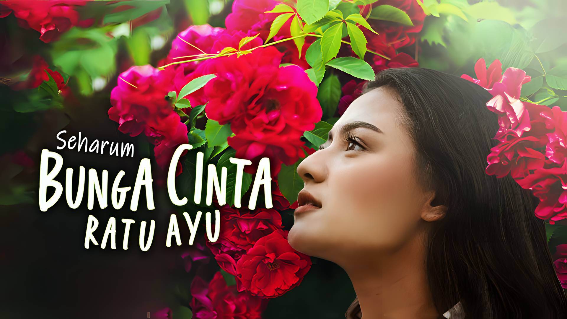 Seharum Bunga Cinta Ratu Ayu