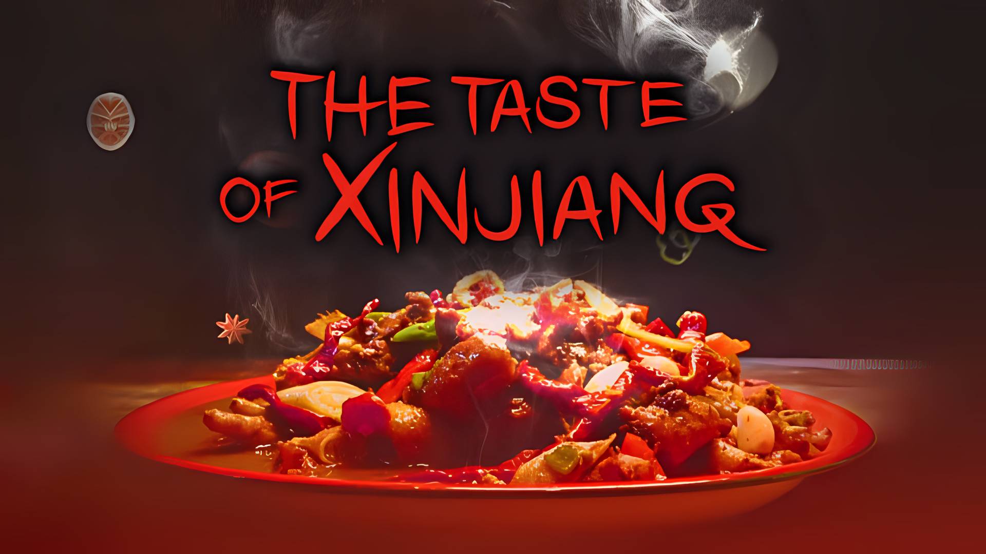 The Taste of Xinjiang