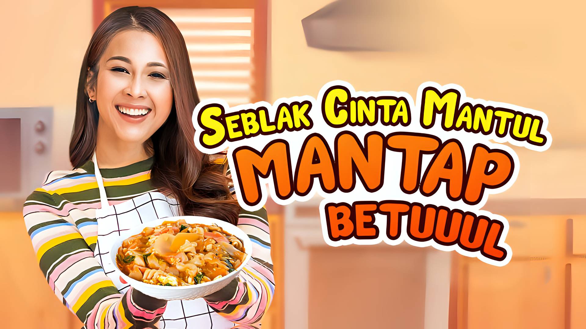Seblak Cinta Mantul, Mantap Betuuul