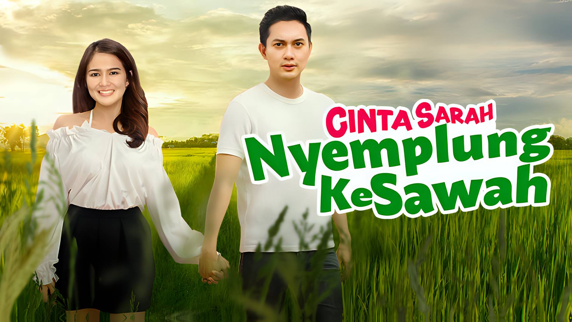 Cinta Sarah Nyemplung Ke Sawah