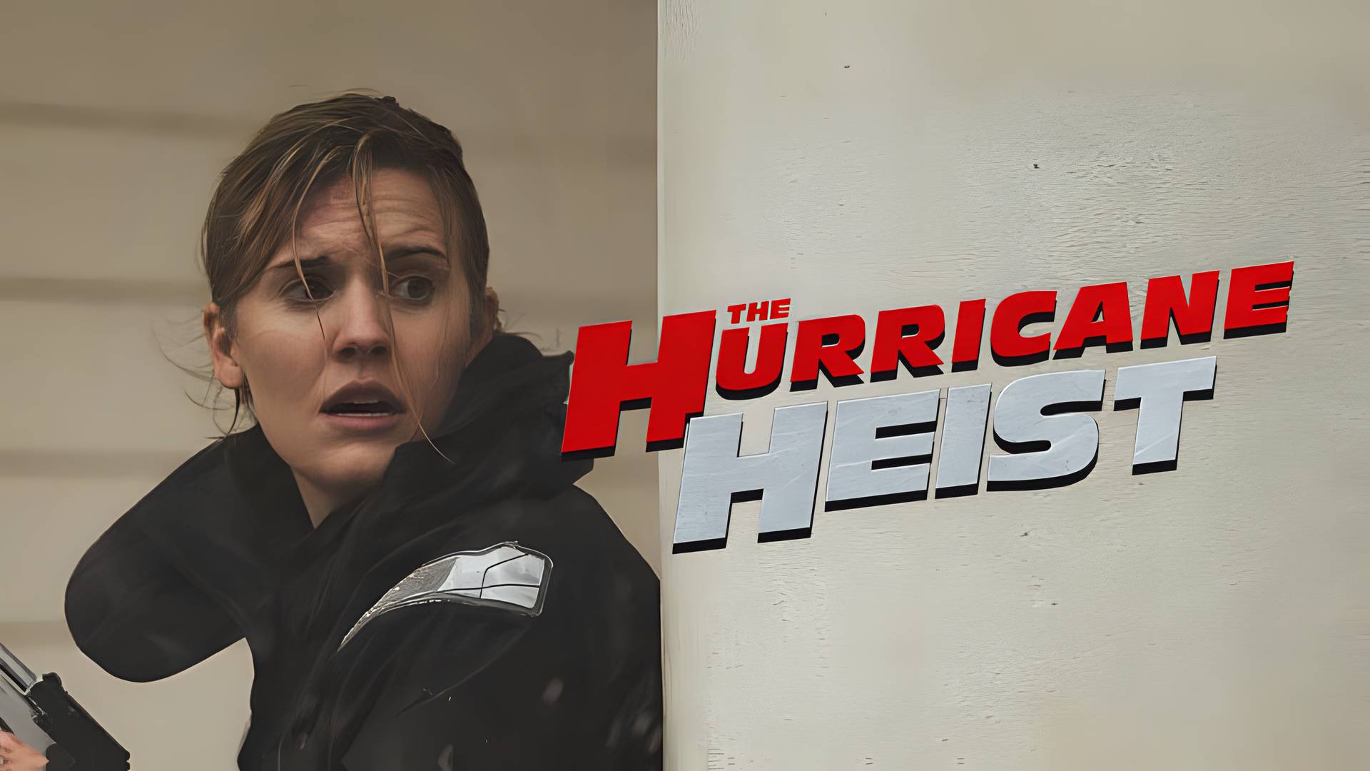 The Hurricane Heist
