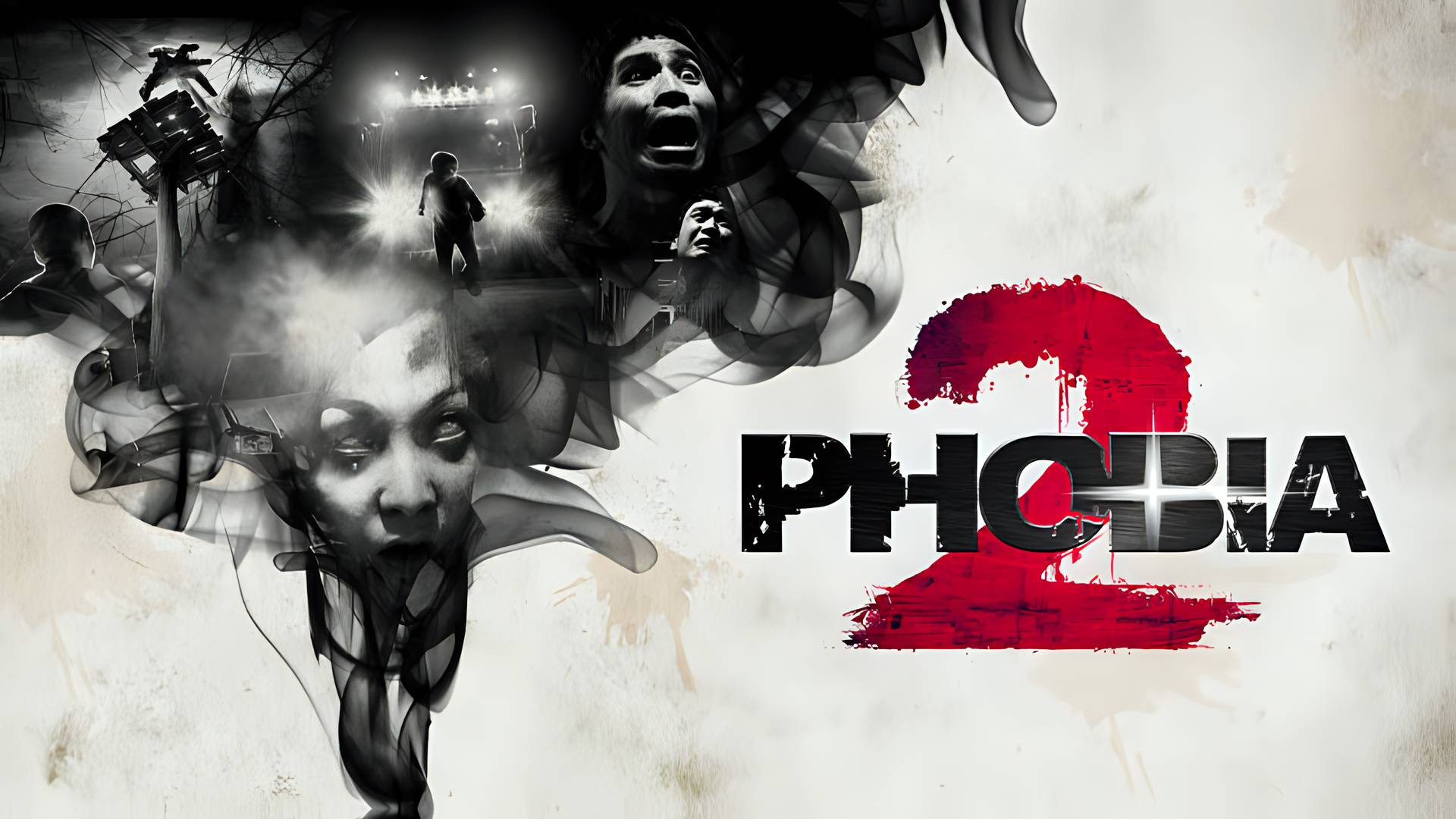 Phobia 2