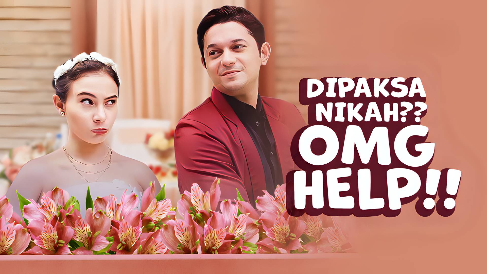 Dipaksa Nikah?? OMG Help!!