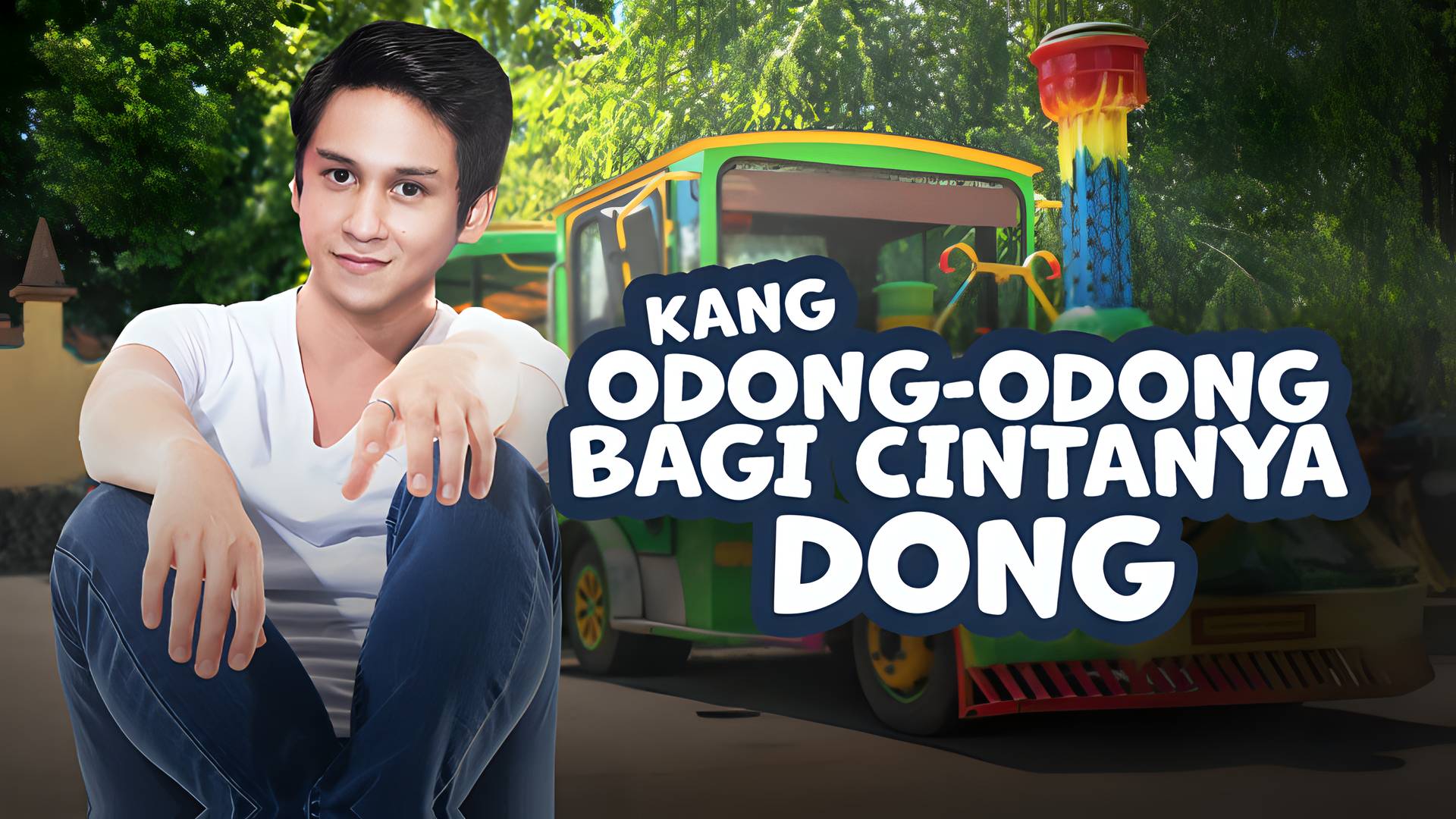 Kang Odong-Odong Bagi Cintanya Dong