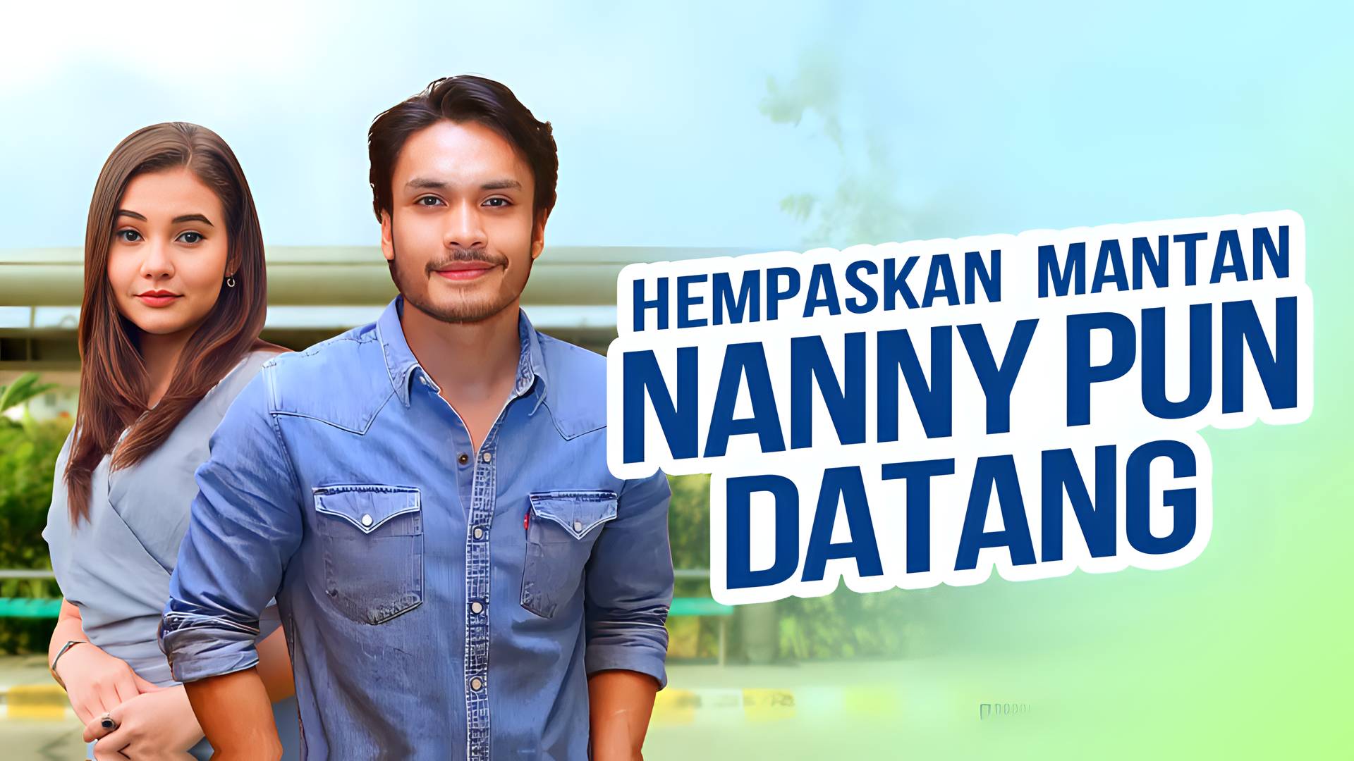Hempaskan Mantan Nanny Pun Datang