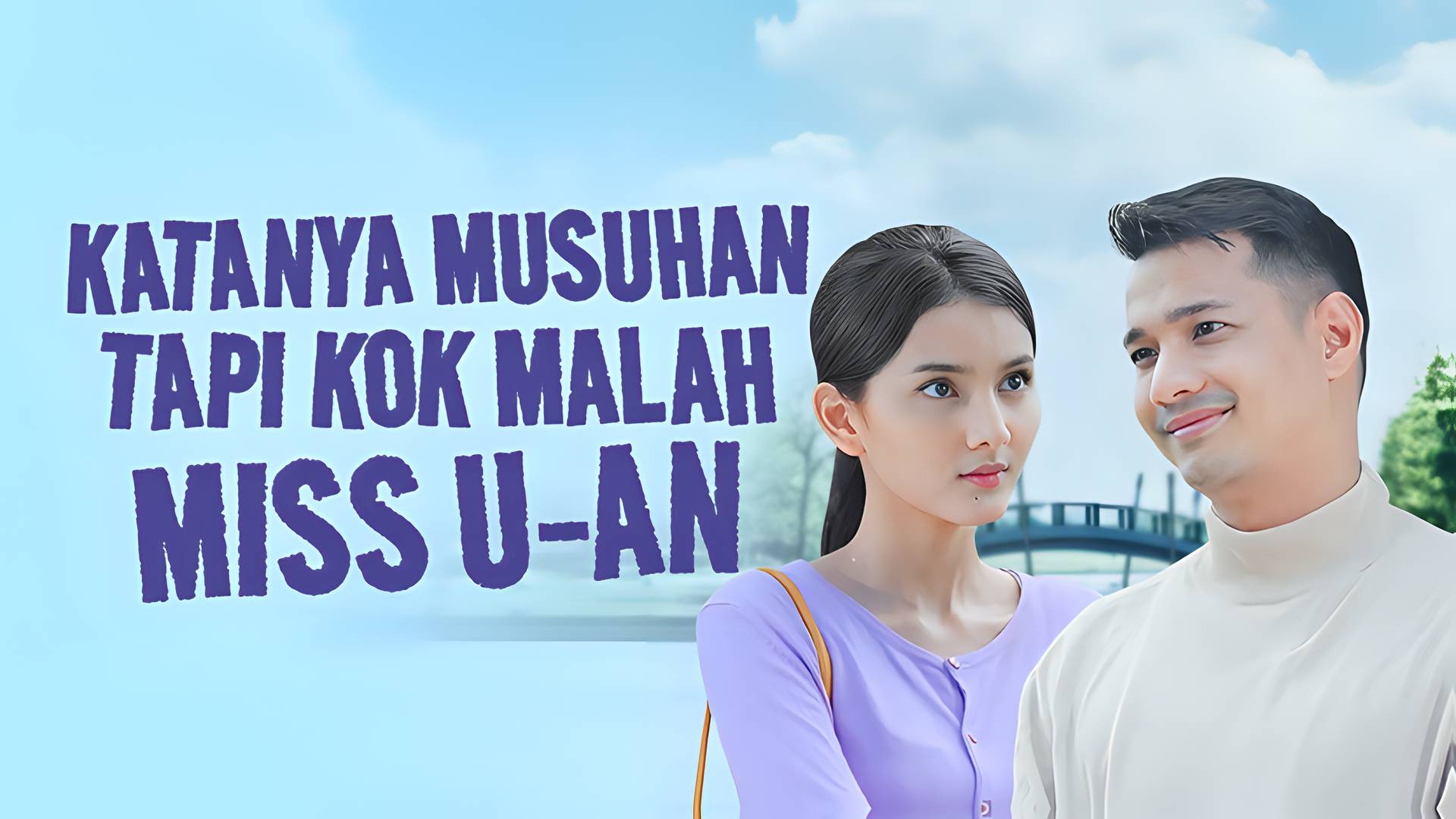 Katanya Musuhan Tapi Kok Malah Miss U-an