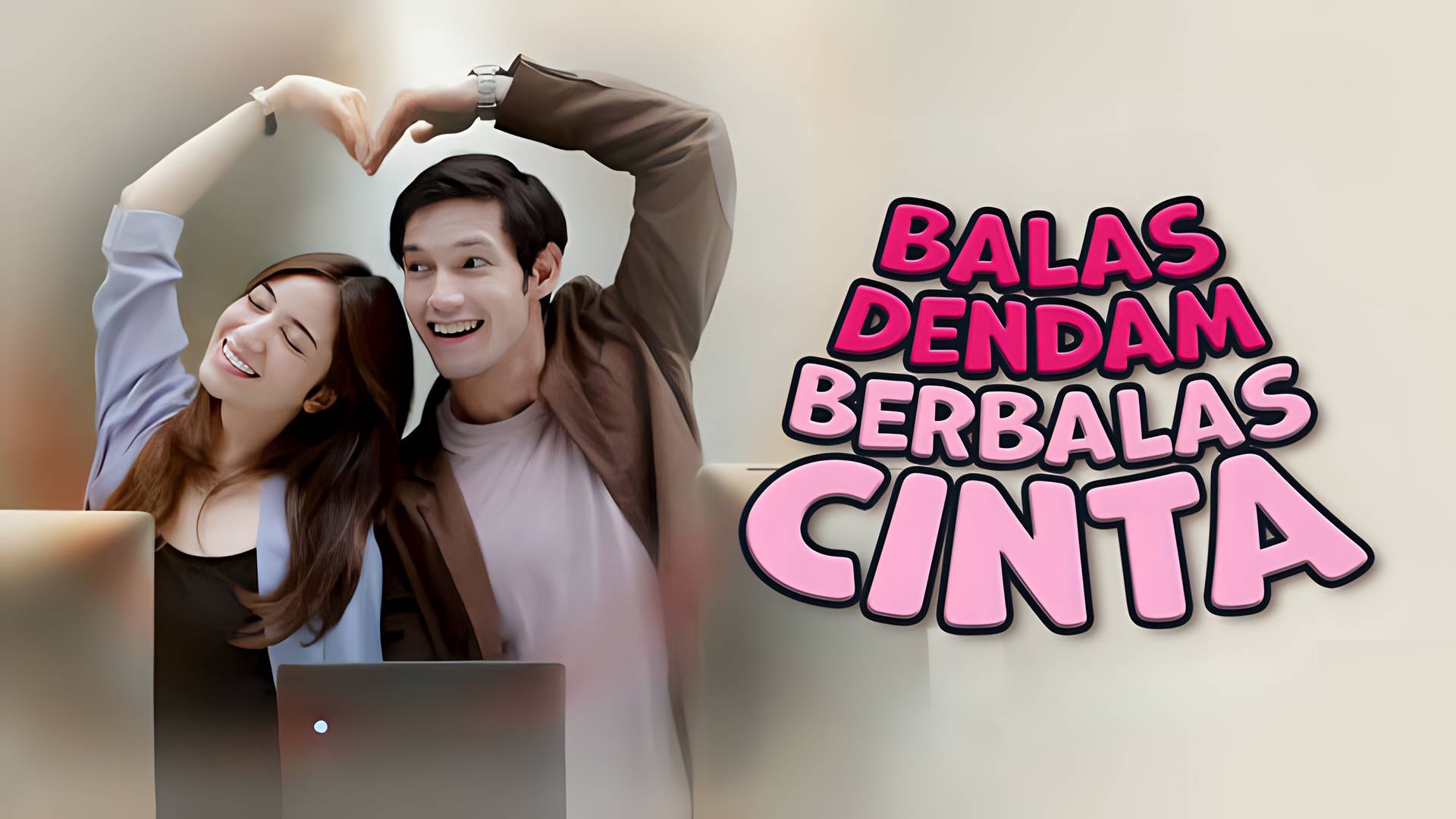 Balas Dendam Berbalas Cinta