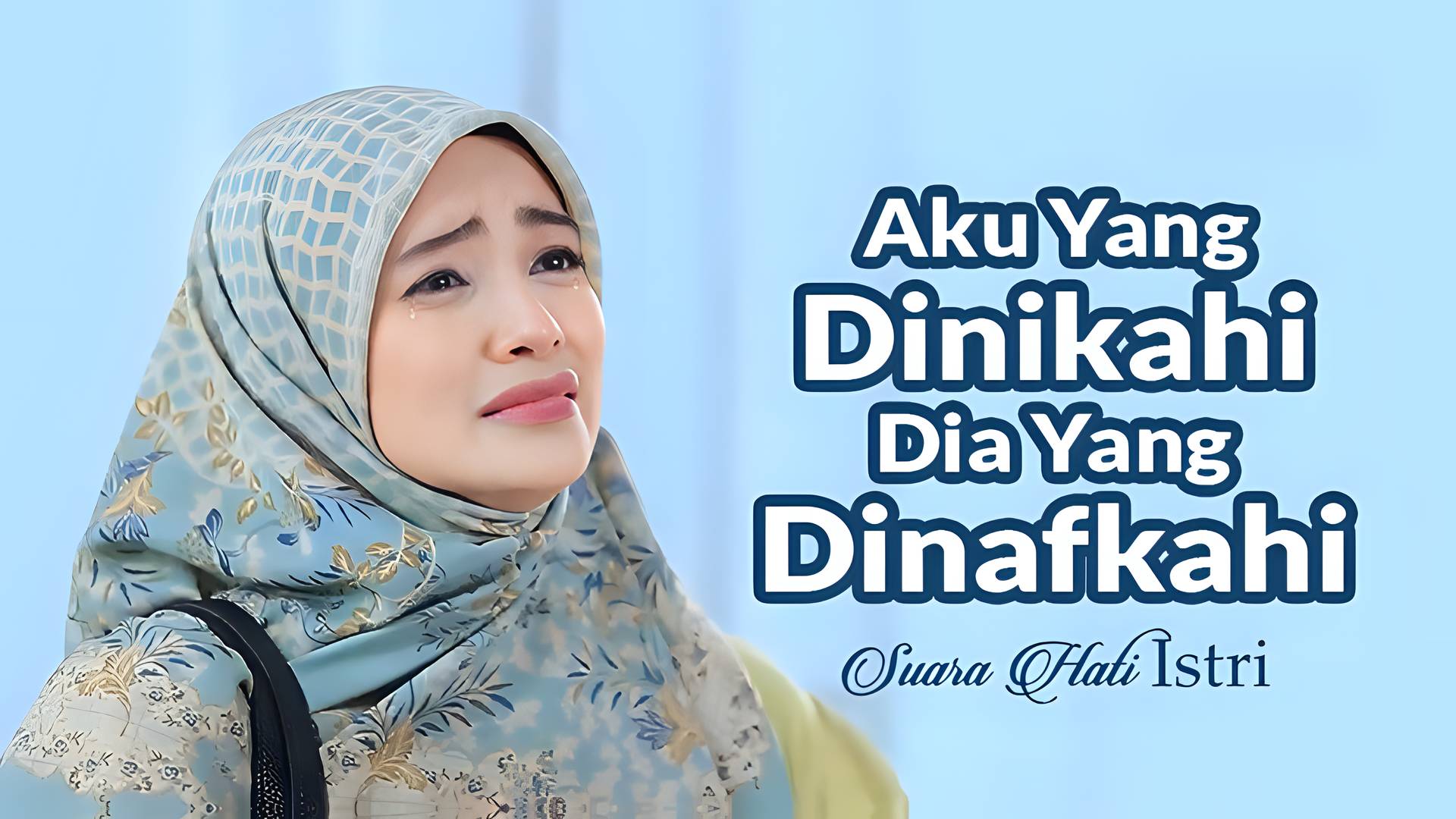 Aku Yang Dinikahi, Dia Yang Dinafkahi