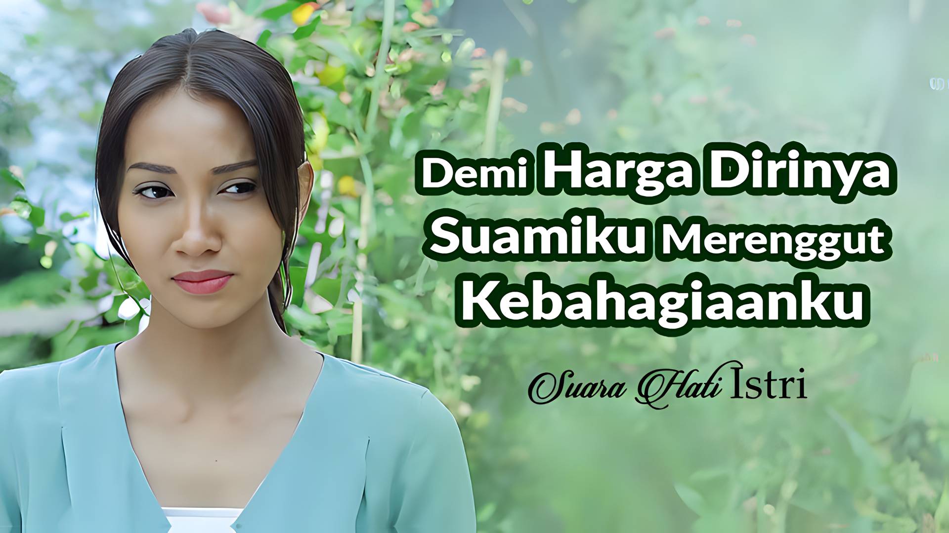 Demi Harga Dirinya Suamiku Merenggut Kebahagiaanku