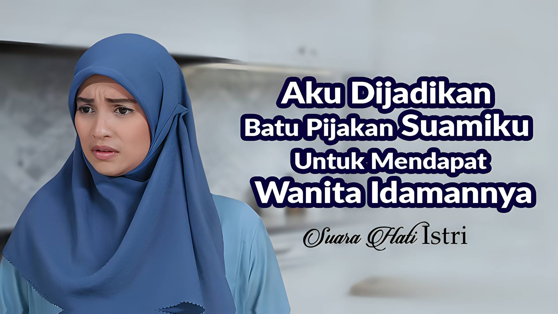 Aku Dijadikan Batu Pijakan Suamiku Untuk Mendapat Wanita Idamannya
