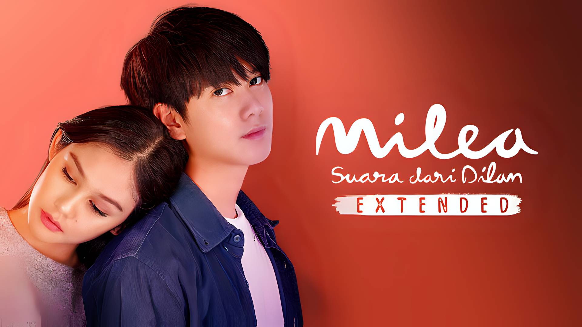 Milea : Suara dari Dilan Extended
