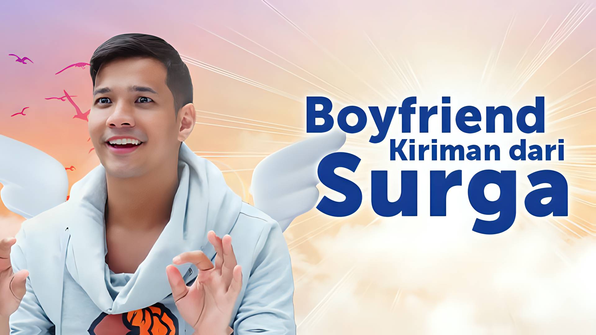 Boyfriend Kiriman dari Surga